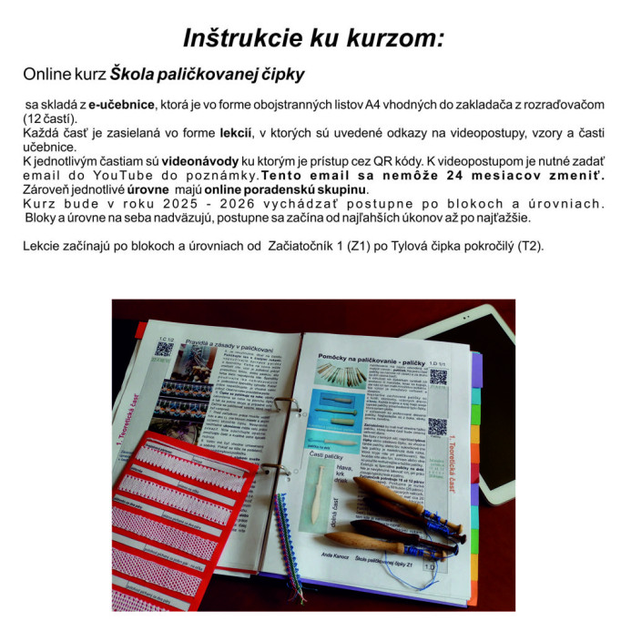 Škola paličkovanej čipky - Začiatočník (Z1) - Slovensky